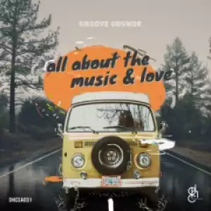 Groove Govnor - The Music (Original Mix)
